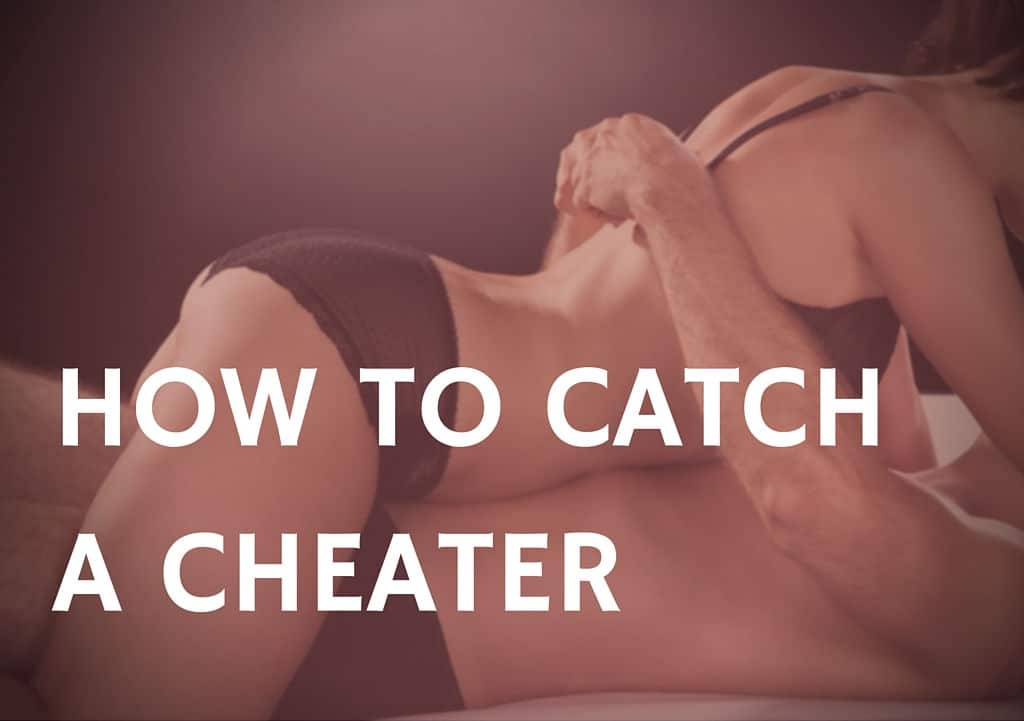 HOW TO CATCH CHEATER